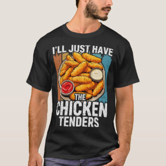 Camiseta Sólo Tomaré Los Tenders De Pollo Divertido _2