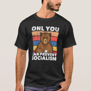 Camiseta Sólo tú puedes evitar que el socialismo acampe la