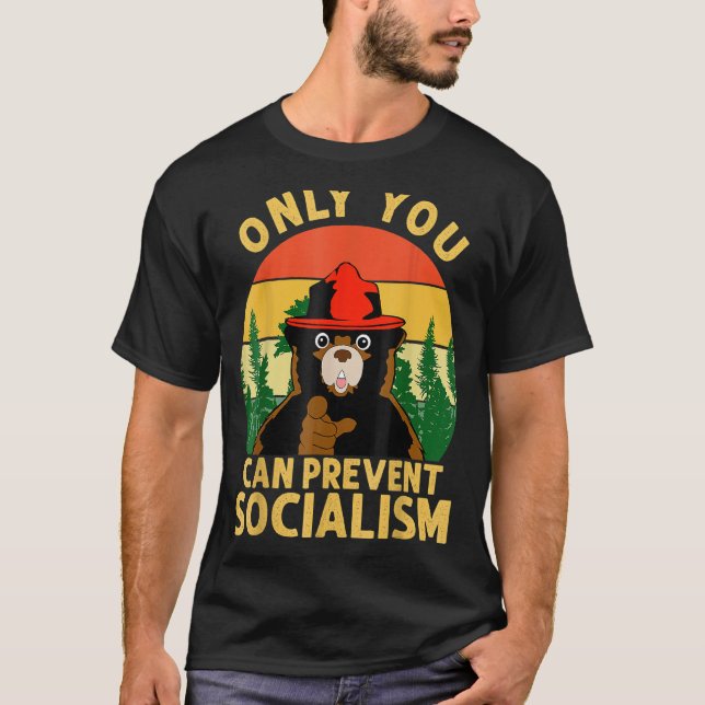 Camiseta Solo tú puedes evitar que el socialismo asuste el  (Anverso)