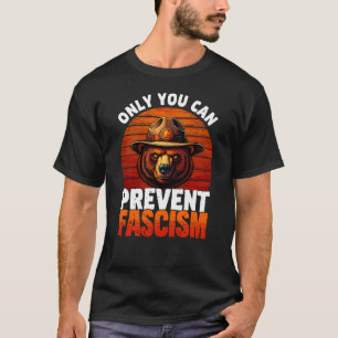 Camiseta Solo Tú Puedes Prevenir el Fascismo Oso Ranger Pol