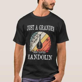 Camiseta Solo un abuelo que ama el regalo de Mandolin