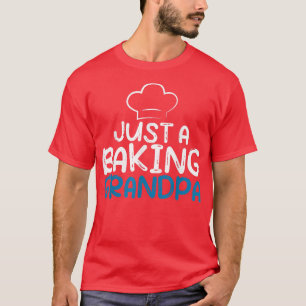 Camiseta Solo un abuelo que hace la cocina haciendo pan