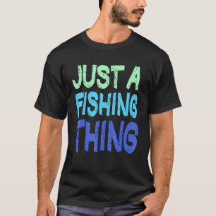 Camiseta Sólo un asunto de pesca del mar del Océano marino