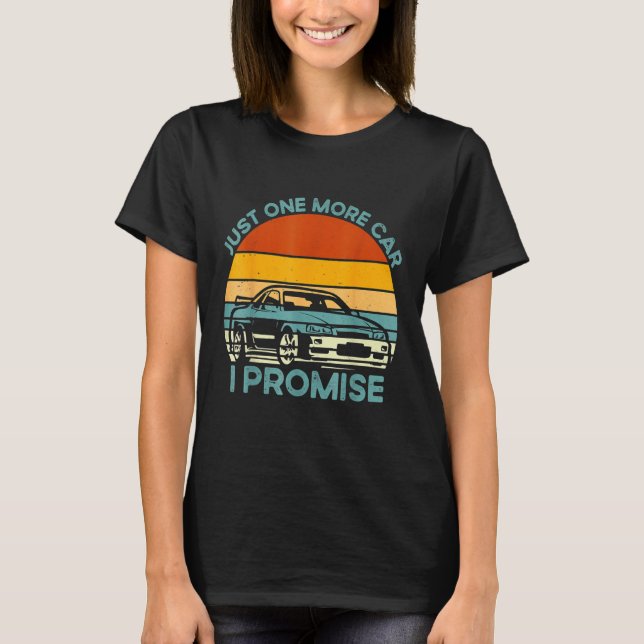 Camiseta Sólo Un Auto Más Prometo Ca De Ridículo Retro Grac (Anverso)