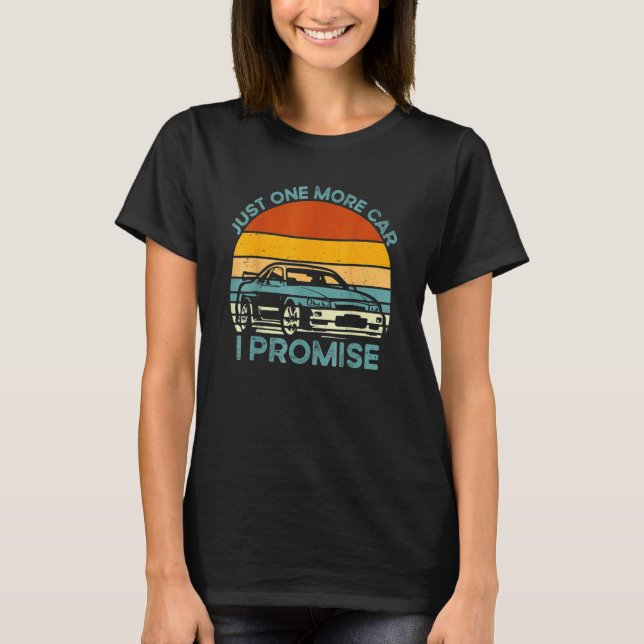 Camiseta Sólo Un Auto Más Prometo Ca De Ridículo Retro Grac (Anverso)