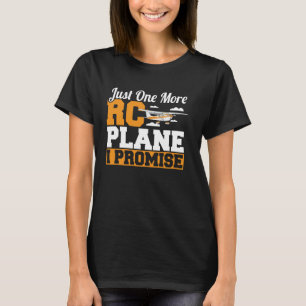 Camiseta Sólo un avión RC más Prometo Control Remoto Ai