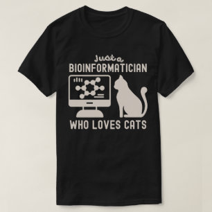 Camiseta Solo un bioinformático que ama a los gatos