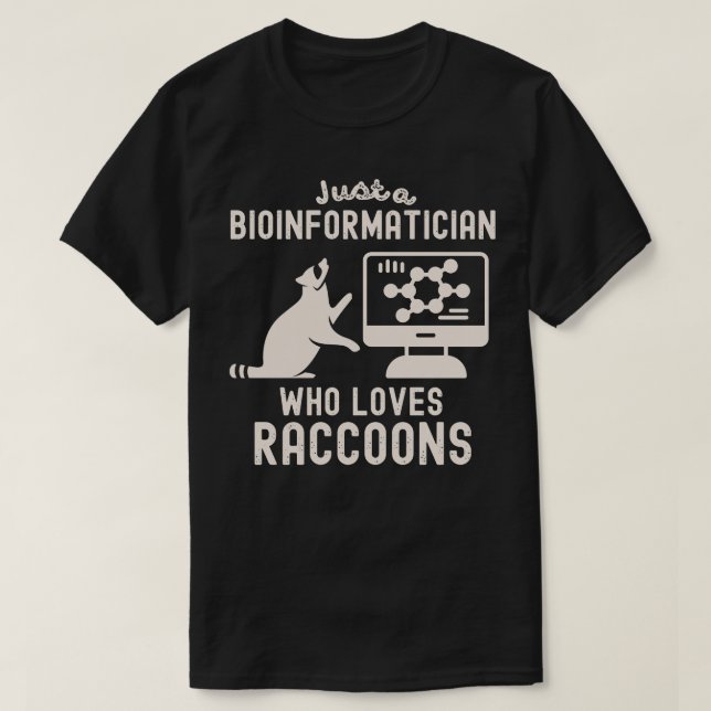 Camiseta Solo un bioinformático que ama a los mapaches (Diseño del anverso)