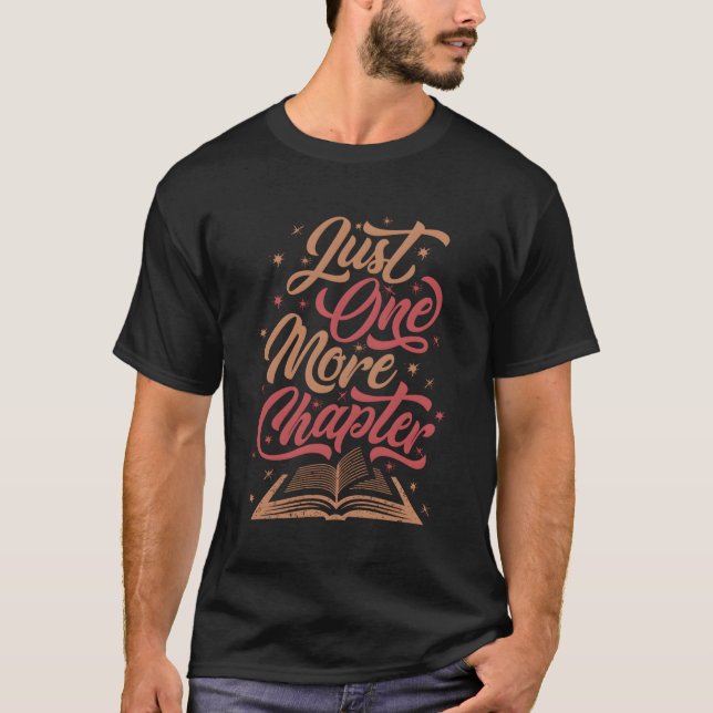 Camiseta Sólo Un Capítulo Literario Más Para Los Lectores L (Anverso)