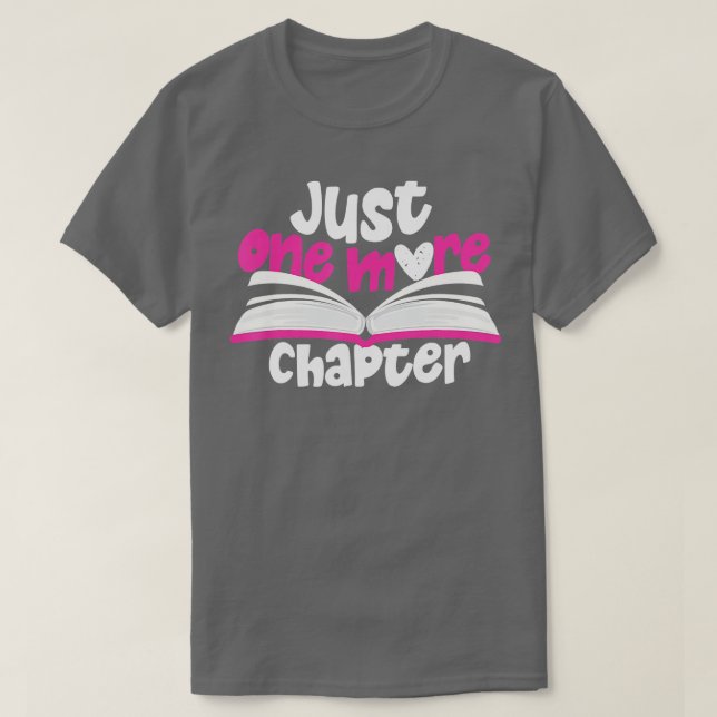 Camiseta Sólo un capítulo más de diseño de libros para Chic (Diseño del anverso)