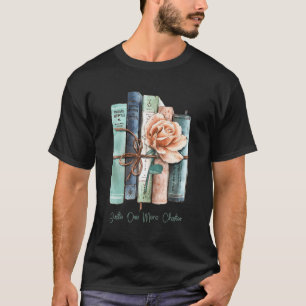 Camiseta Sólo un capítulo más de la página de libros floral