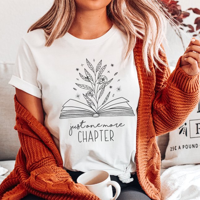 Camiseta Sólo un capítulo más de un libro floral florecient (Subido por el creador)