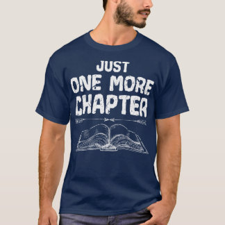 Camiseta Sólo un capítulo más divertido leyendo libros
