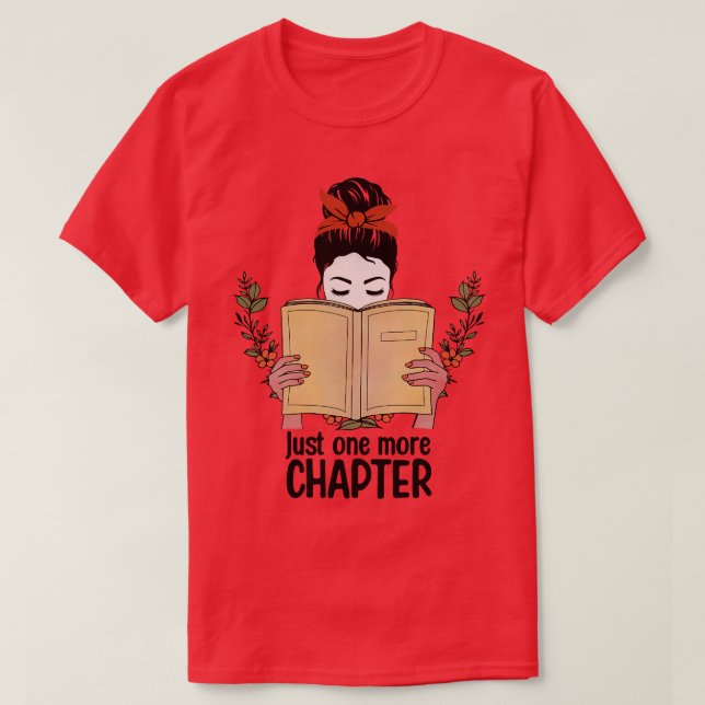 Camiseta sólo un capítulo más leyendo literatura (Diseño del anverso)