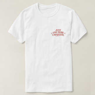 Camiseta Solo un capítulo más Regalo adorable para lectores
