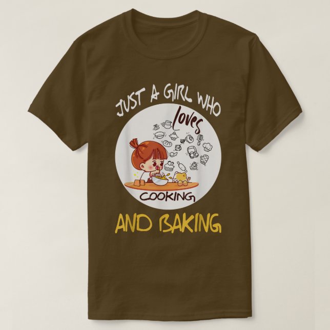 Camiseta Solo Un Chica A Quien Le Encanta Cocinar Y Hacer B (Diseño del anverso)