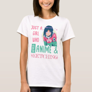 Camiseta Sólo un chica al que le encanta el anime y el boce