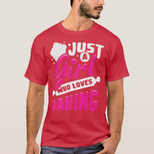 Camiseta Sólo un Chica al que le encanta hacer