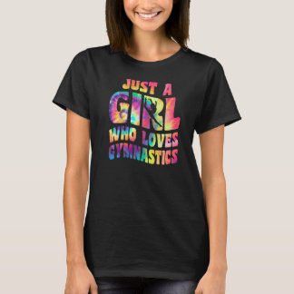 Camiseta Sólo un Chica al que le encanta la gimnasta de rop