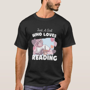 Camiseta Sólo un Chica al que le encanta leer libra de libr