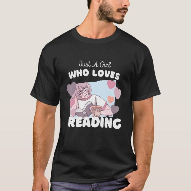 Camiseta Sólo un Chica al que le encanta leer libra de libr (Anverso)