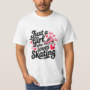 Camiseta Sólo un Chica al que le encanta patinar