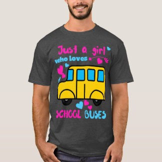 Camiseta Sólo un chica al que le encantan los autobuses esc
