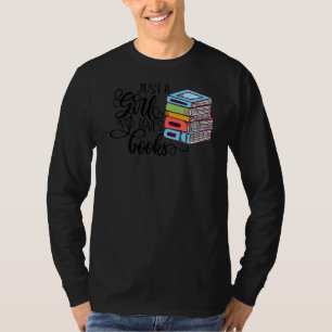 Camiseta Sólo un Chica al que le gusta el Chica bibliotecar