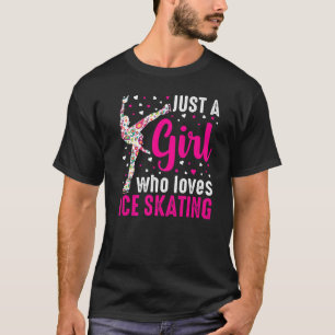 Camiseta Sólo Un Chica Al Que Le Gusta El Patinaje Artístic