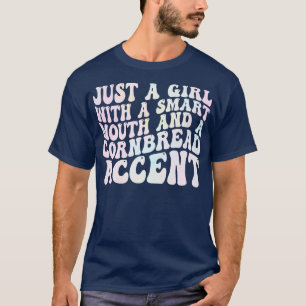 Camiseta sólo un chica con una boca inteligente y un acc de