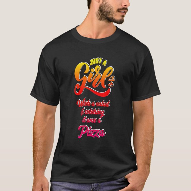 Camiseta Sólo Un Chica Con Una Ensalada Deseando Que Fuera  (Anverso)