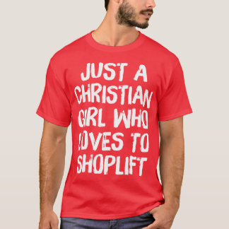 Camiseta Solo Un Chica Cristiano Que Ama A La Tienda