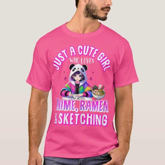 Camiseta Sólo Un Chica Cuto Que Ama A Anime Ramen Esbozando (Anverso)