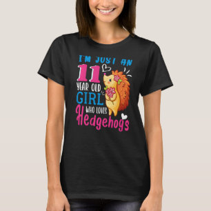Camiseta Sólo un Chica de 11 años que ama a los erizos 11