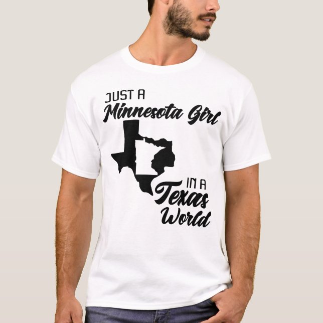 Camiseta Sólo Un Chica De Minnesota En Un Mundo De Texas (Anverso)