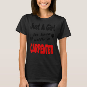 Camiseta Sólo Un Chica Enamorado De Un Carpintero