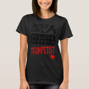 Camiseta Sólo Un Chica Enamorado De Un Trumpetista 2