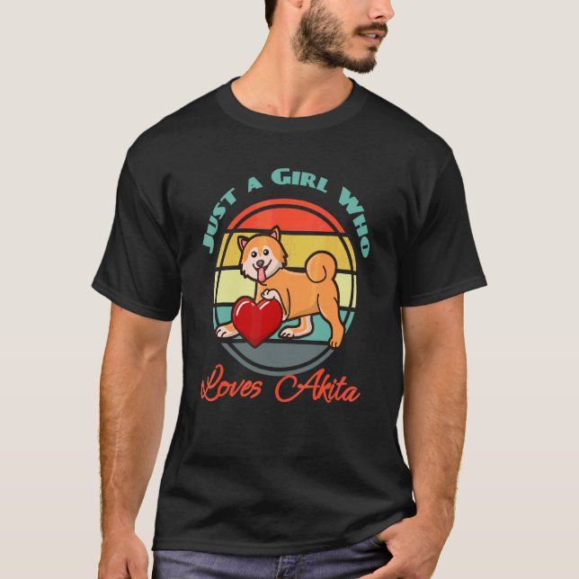 Camiseta Sólo un Chica que ama a Akita Inu Perro Perro retr (Anverso)