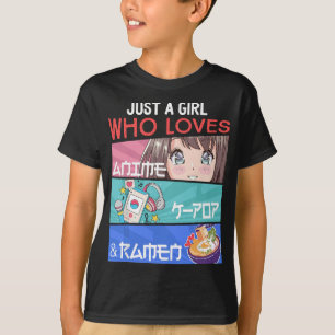 Camiseta Solo un Chica que ama a Anime K-Pop Ramen KPop Lov