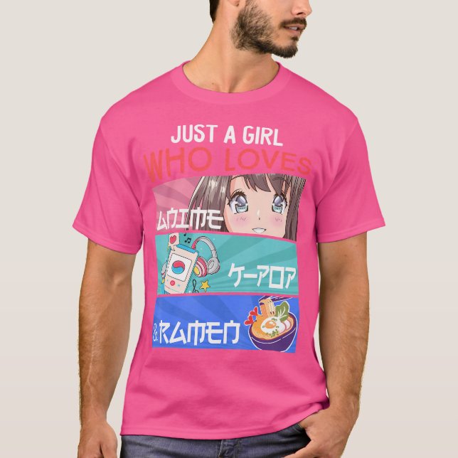 Camiseta Solo un Chica que ama a Anime K-Pop Ramen Kpop Lov (Anverso)