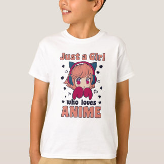 Camiseta Sólo un Chica que ama a Anime Manga Kawaii Merch