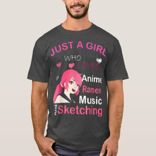 Camiseta Sólo un Chica que ama a Anime Ramen, esbozando mús