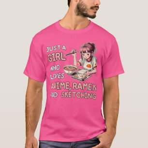 Camiseta Solo un Chica que ama a Anime Ramen Esbozar anime