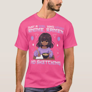 Camiseta Solo Un Chica Que Ama A Anime Ramen Y Esboza