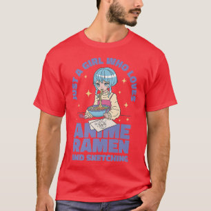 Camiseta Solo Un Chica Que Ama A Anime Ramen Y Esboza A Gi