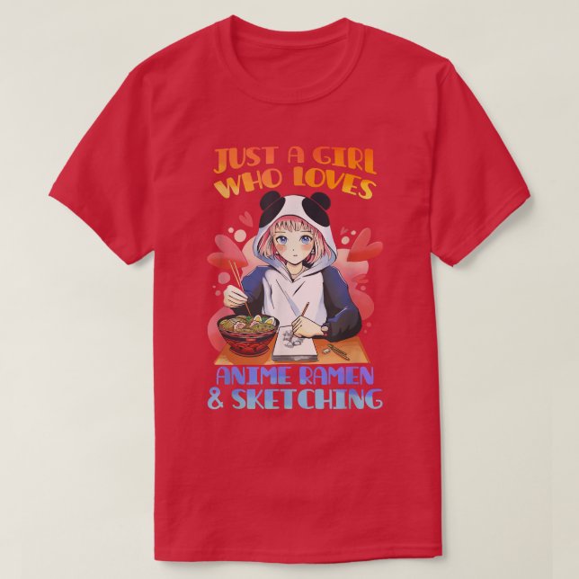 Camiseta Solo Un Chica Que Ama A Anime Ramen Y Esboza A Ja (Diseño del anverso)