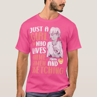 Camiseta Solo Un Chica Que Ama A Anime Ramen Y Esboza A Ja