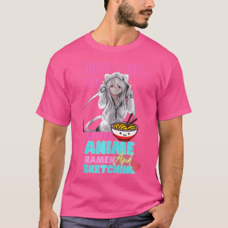 Camiseta Sólo Un Chica Que Ama A Anime Ramen Y Esboza El
