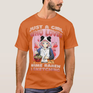 Camiseta Sólo un Chica que ama a Anime Ramen y esboza un