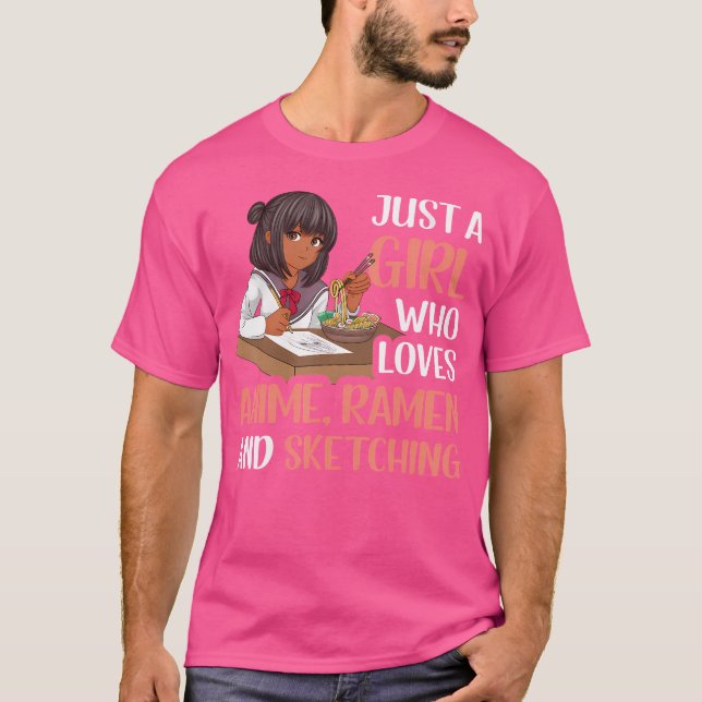 Camiseta Solo Un Chica Que Ama A Anime Ramen Y Esbozo (Anverso)